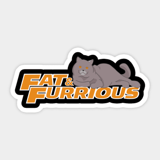 Grey British shorthair cat - Fat and Furrious Sticker